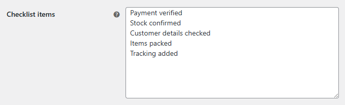 WooCommerce Order Checklist - Settings